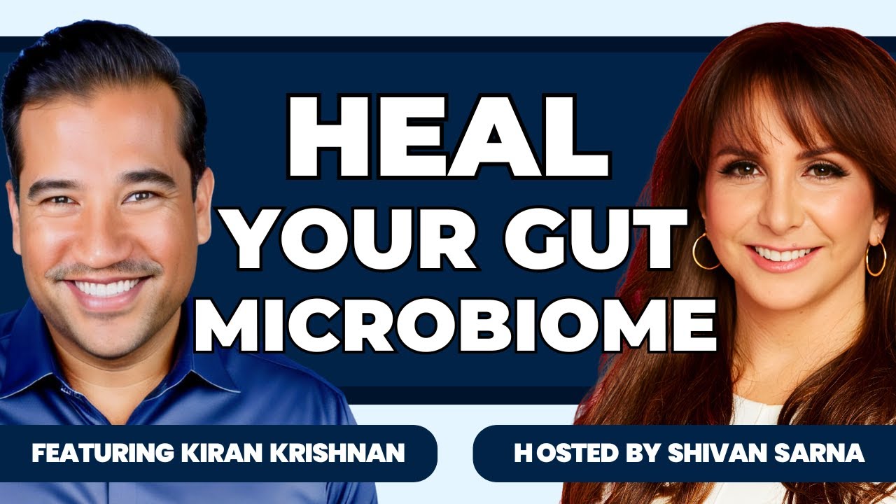 Optimize Your Microbiome to Reverse Chronic Symptoms and Regain Your Health with Kiran Krishnan