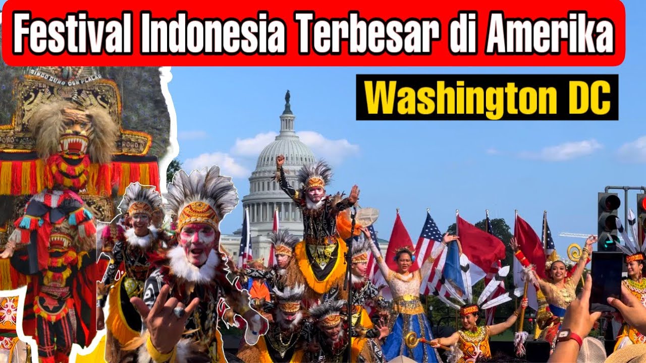 WOWW INDONESIAN FESTIVAL TERBESAR DI AMERIKA Washington DC