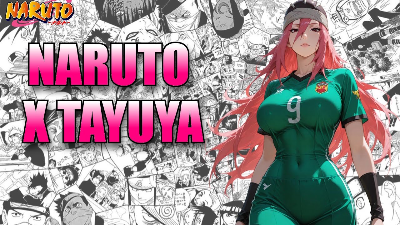 WHAT IF NARUTO X TAYUYA?