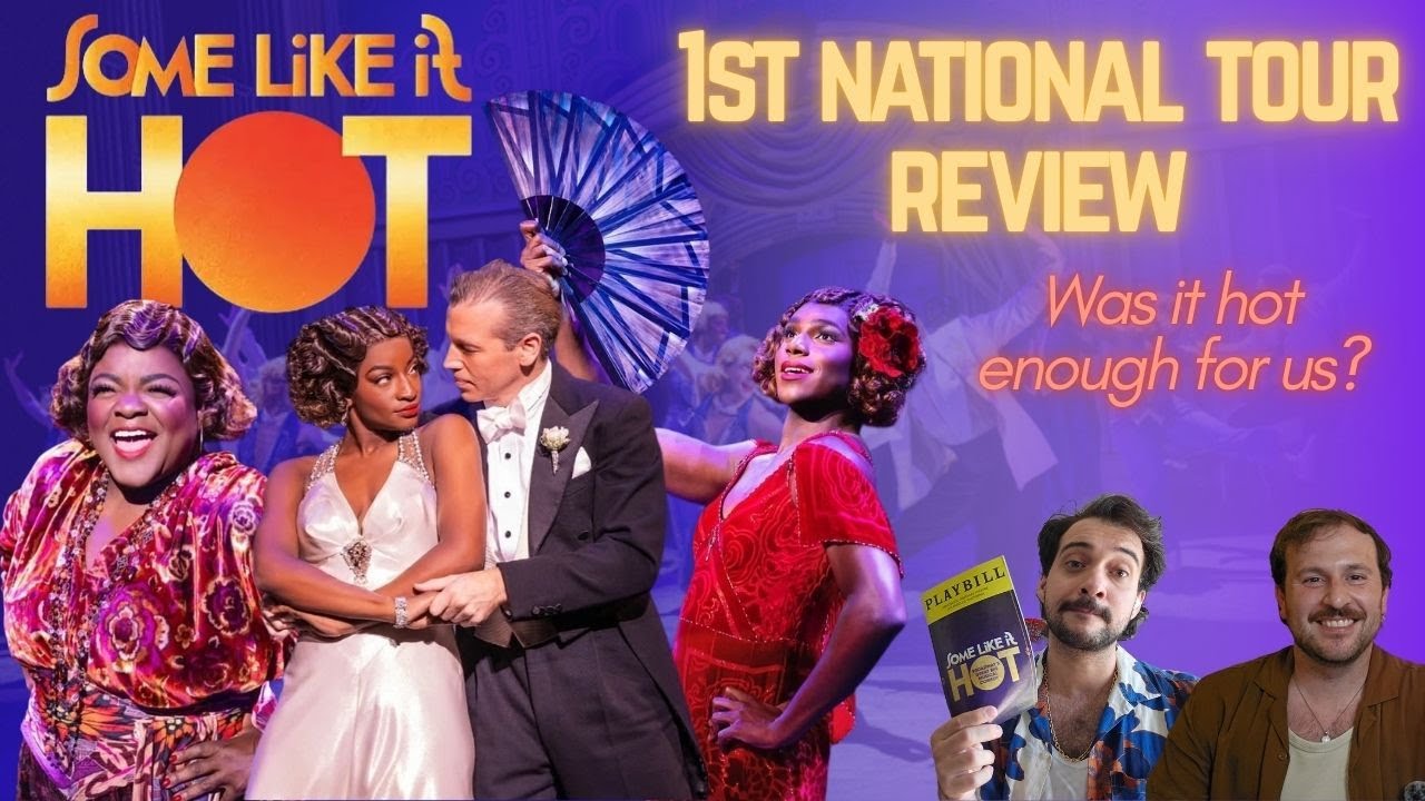 We Loved SOME LIKE IT HOT! | REVIEW | 1st National Tour | Hollywood Pantages Theatre