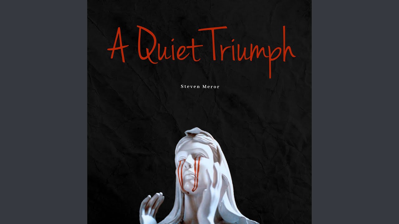 A Quiet Triumph