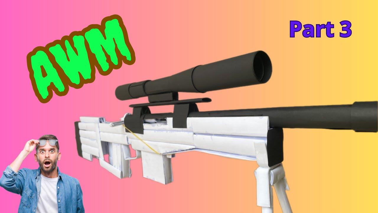 PAPER AWM SNIPER GUN | HOW TO MAKE A PAPER AWM SNIPER GUN THAT SHOOTS (Part 3)