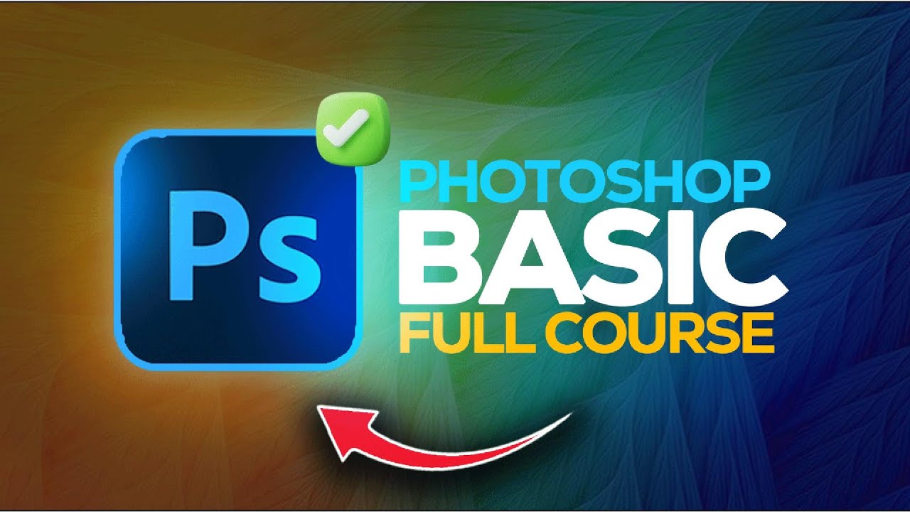 Master Photoshop Basics in One Full Course!