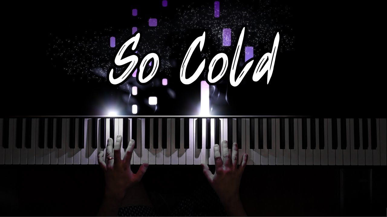 Ben Cocks - So Cold (Piano Cover)