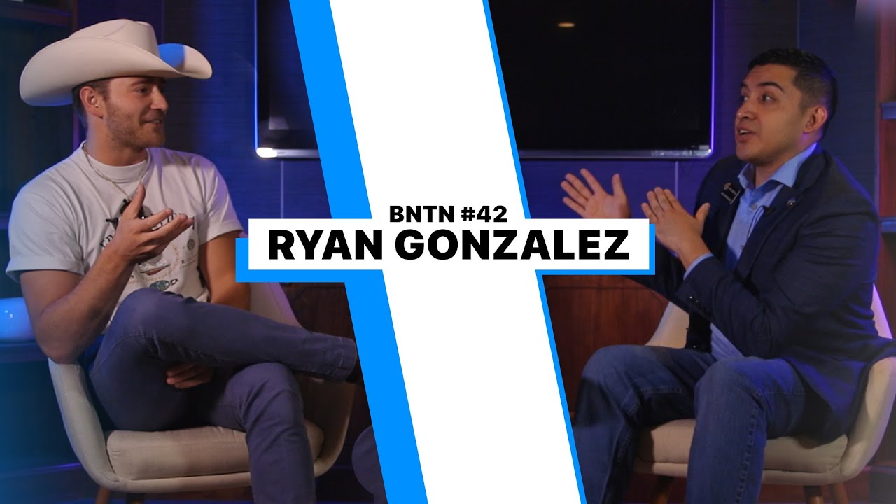 BNTN #42 - Rep. Ryan Gonzalez