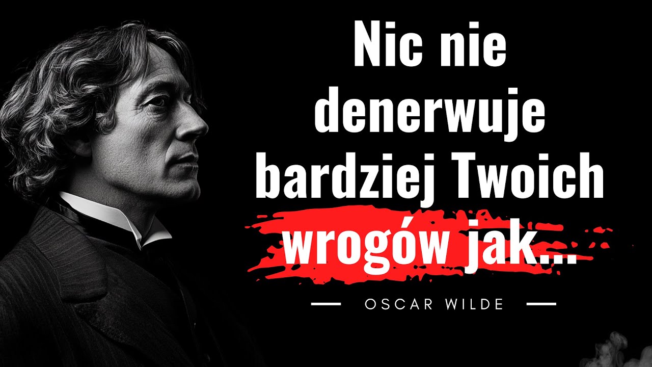 Mistrz ironii i satyry. Oscar Wilde w cieniu życia i sztuki. Niezapomniane cytaty poety.