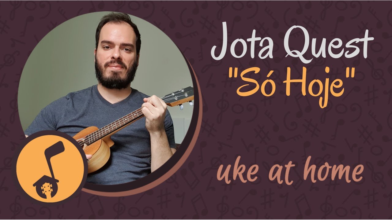 Jota Quest - Só Hoje | Ukulele tutorial