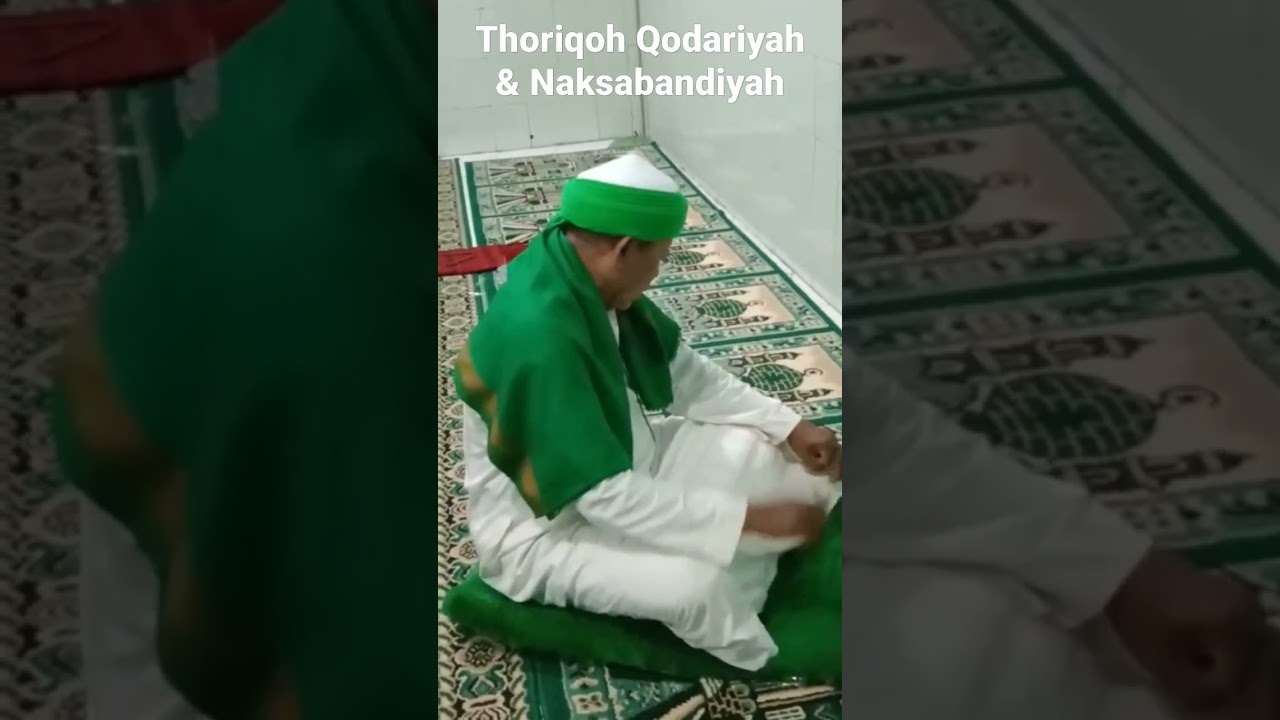 Thoriqoh Qodariyah & Naksabandiyah
