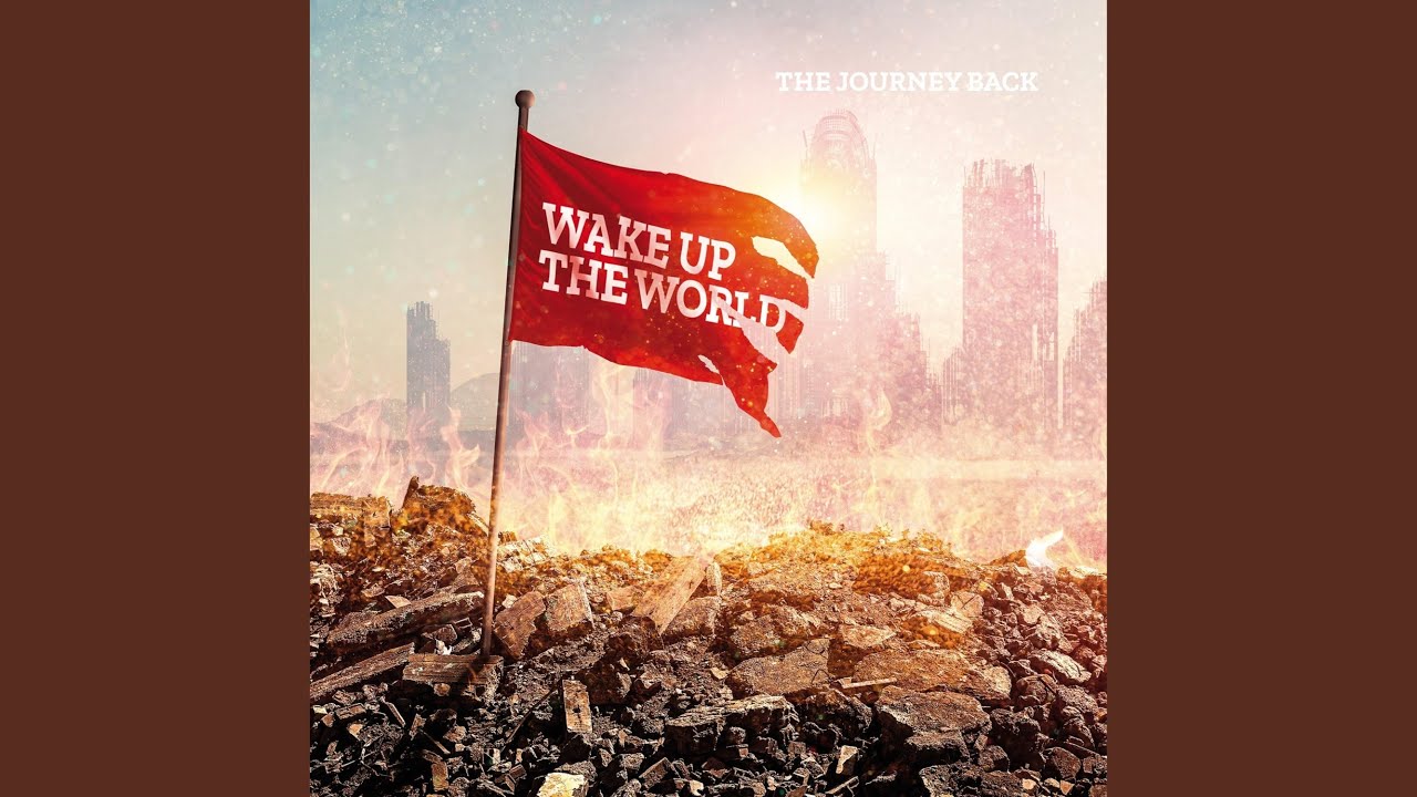 Wake Up the World