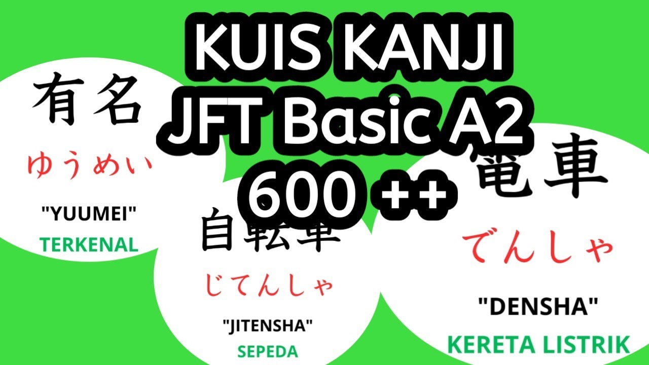 Kuis Kanji JFT Basic A2 | Kanji  Quiz