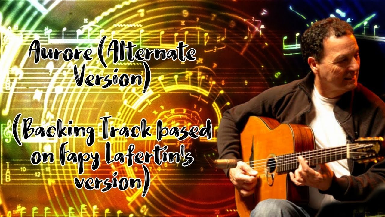 Aurore (Alternate Version) - Gypsy Jazz backing track based on Fapy Lafertin's version