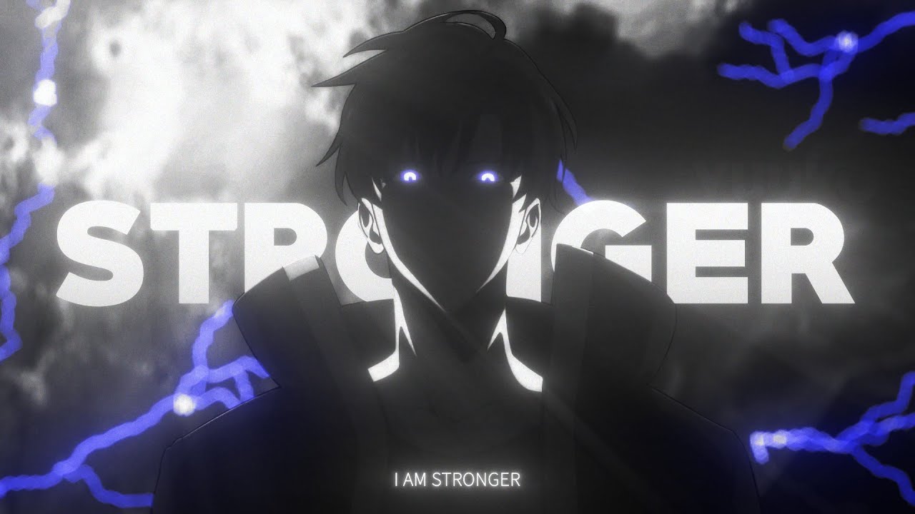 STRONGER - AMV