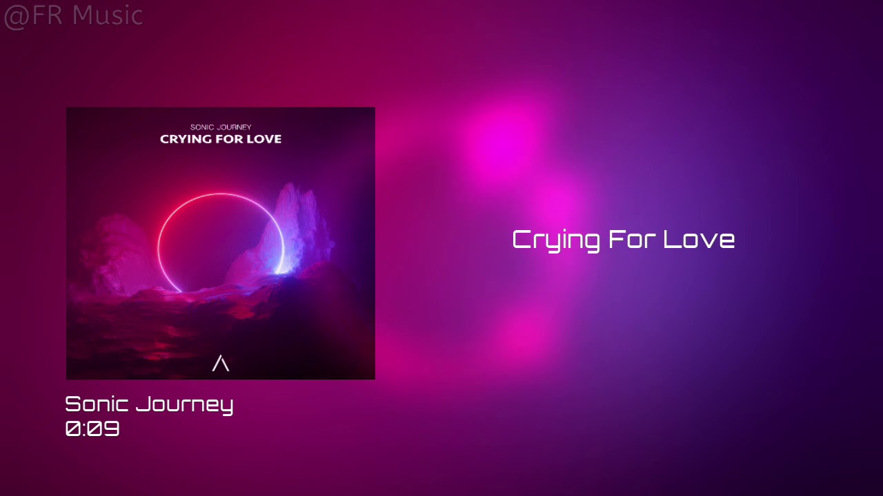 Sonic Journey - Crying for Love