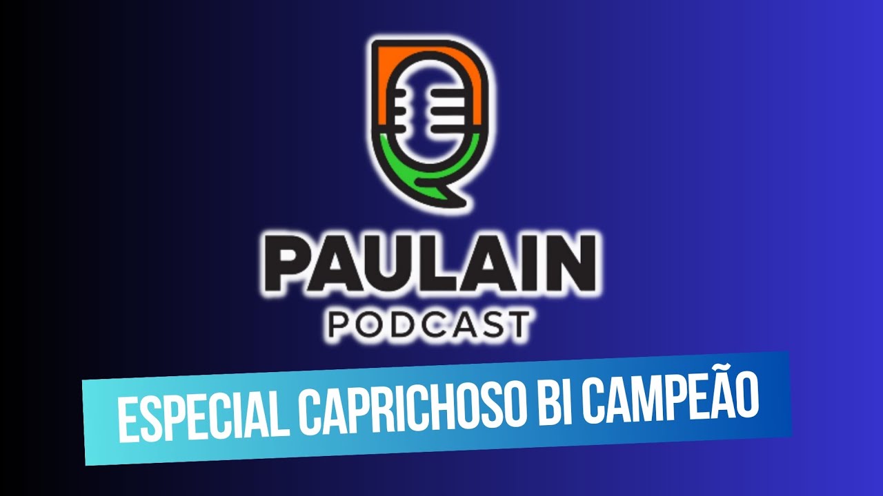 PAULAIN PODCAST ESPECIAL 