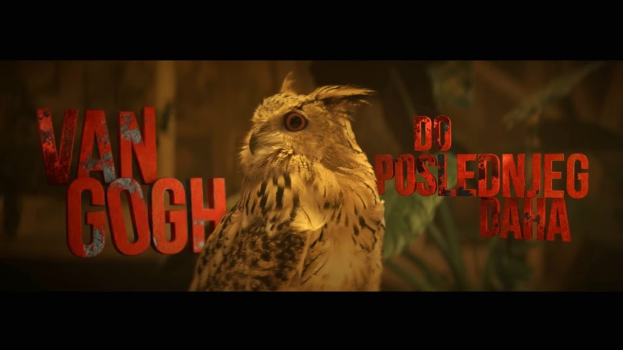 Van Gogh - Do poslednjeg daha - (Official Video 2025)