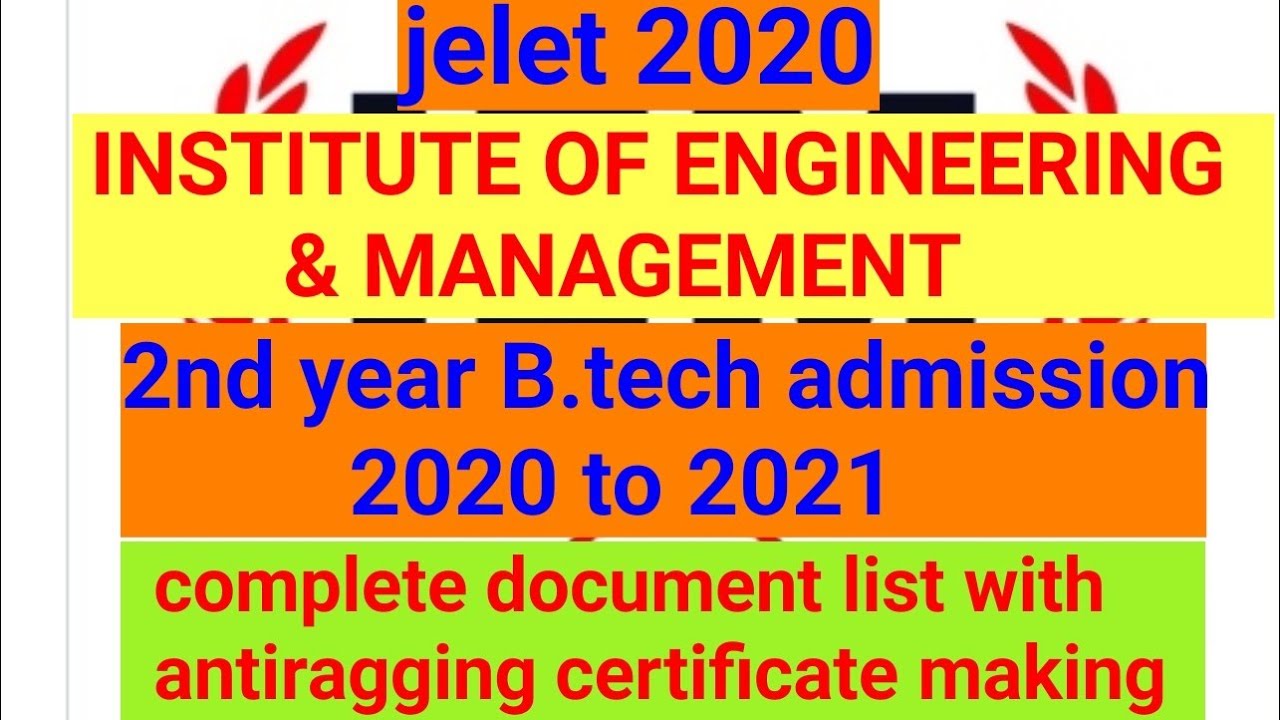 jelet 2020 | IEM | 2nd year B.tech admission | complete document list |