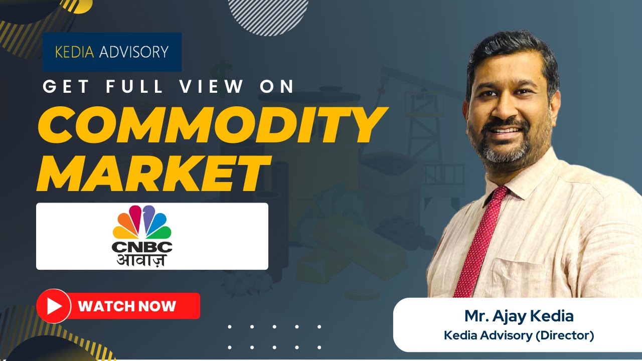 Commodity updates by Mr. Ajay Kedia on CNBC Awaaz Swadesh as on Oct 20, 2022