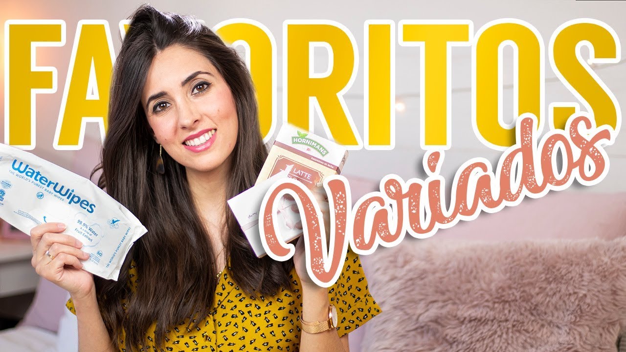 Favoritos variados | Belleza, ropa, deco, serie, comida...