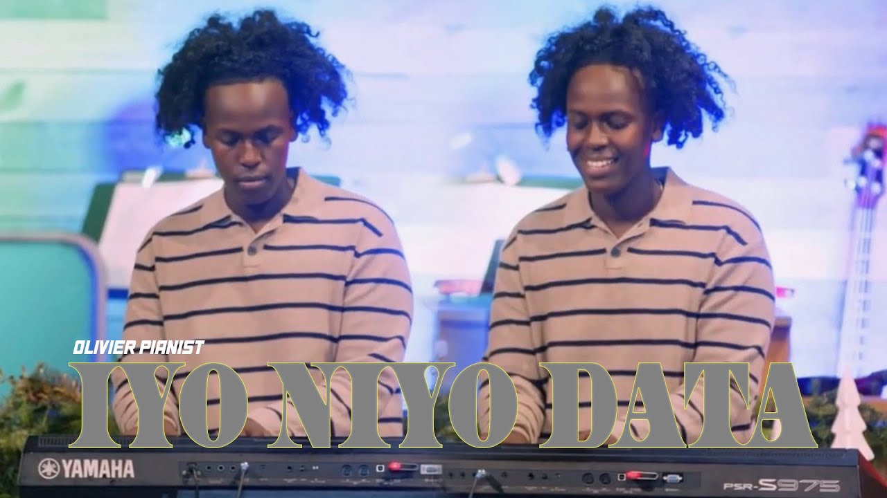UMUKUNGA😍//IYO NIYO DATA - Alarm Ministries 🙌🏾Pianist OLIVIER ✨🖇️
