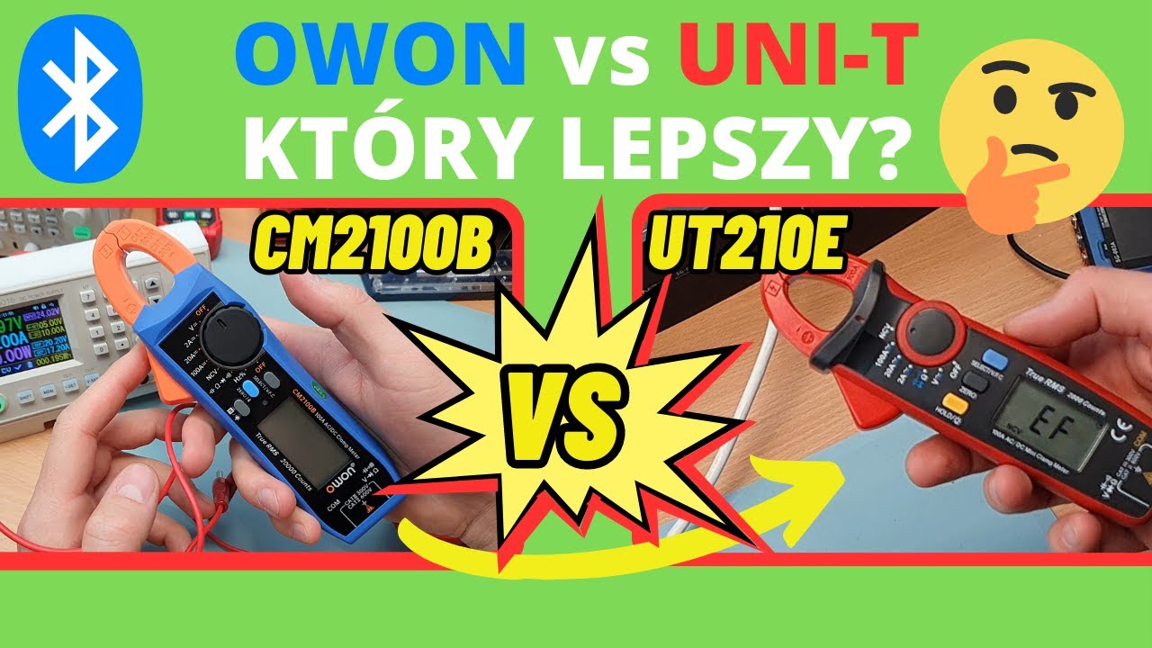 Multimetr cęgowy BT OWON CM2100B vs UNI-T UT210E - który lepszy? Sprawdzam FNIRSI SG-003A vs SG-004A