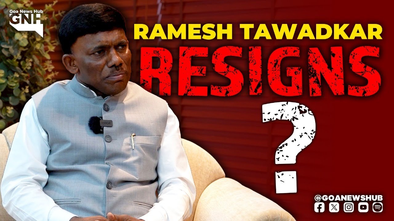 RAMESH TAWADKAR RESIGNS?