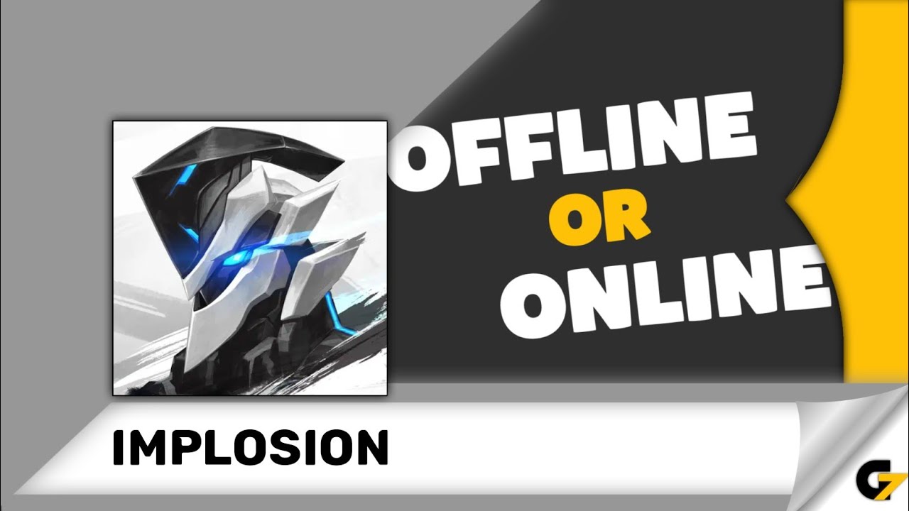 Implosion game offline or online ?