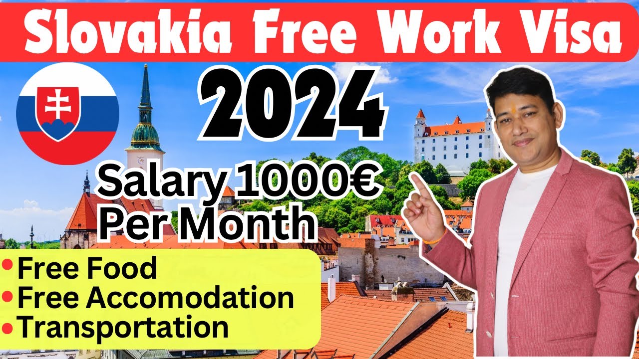 SLOVAKIA (SCHENGEN VISA EUROPE) Free Work Visa 2024 || SALARY 1000 euros
