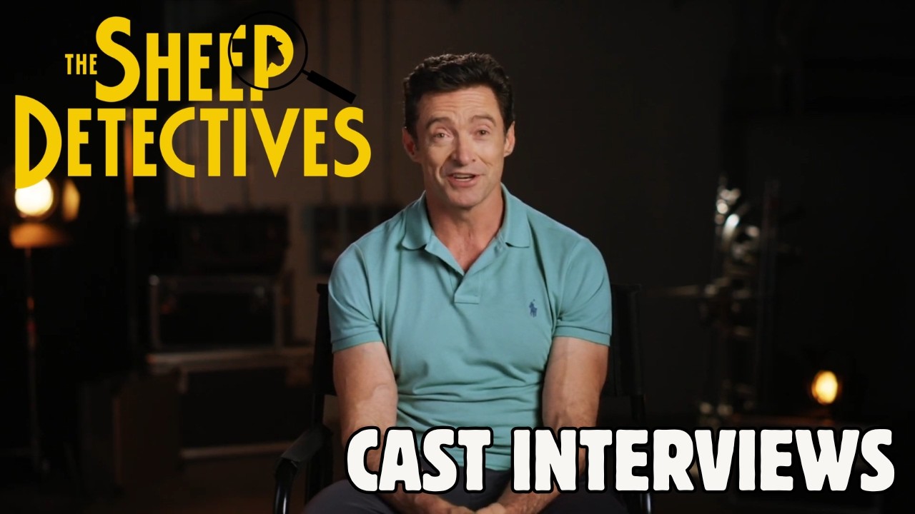 The Sheep Detectives - Cast & Director Interviews | Hugh Jackman, Emma Thompson, Bryan Cranston