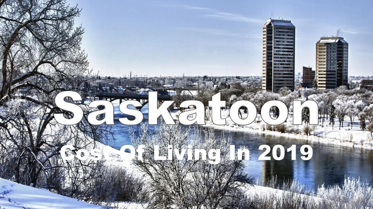 Cost Of Living In Saskatoon, Canada In 2019, Rank 79th In The World