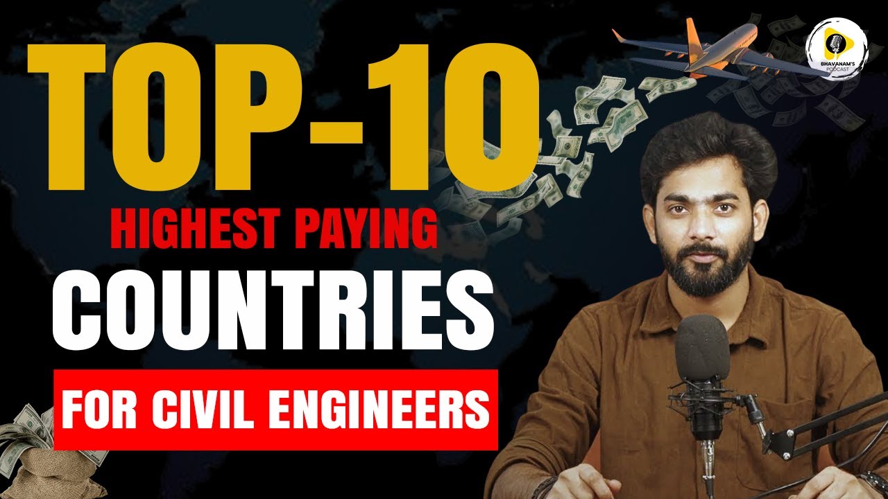 Top 10 Highest Paying Countries For Civil Engineers | Best Countries For Civil Engineers |Civil Jobs