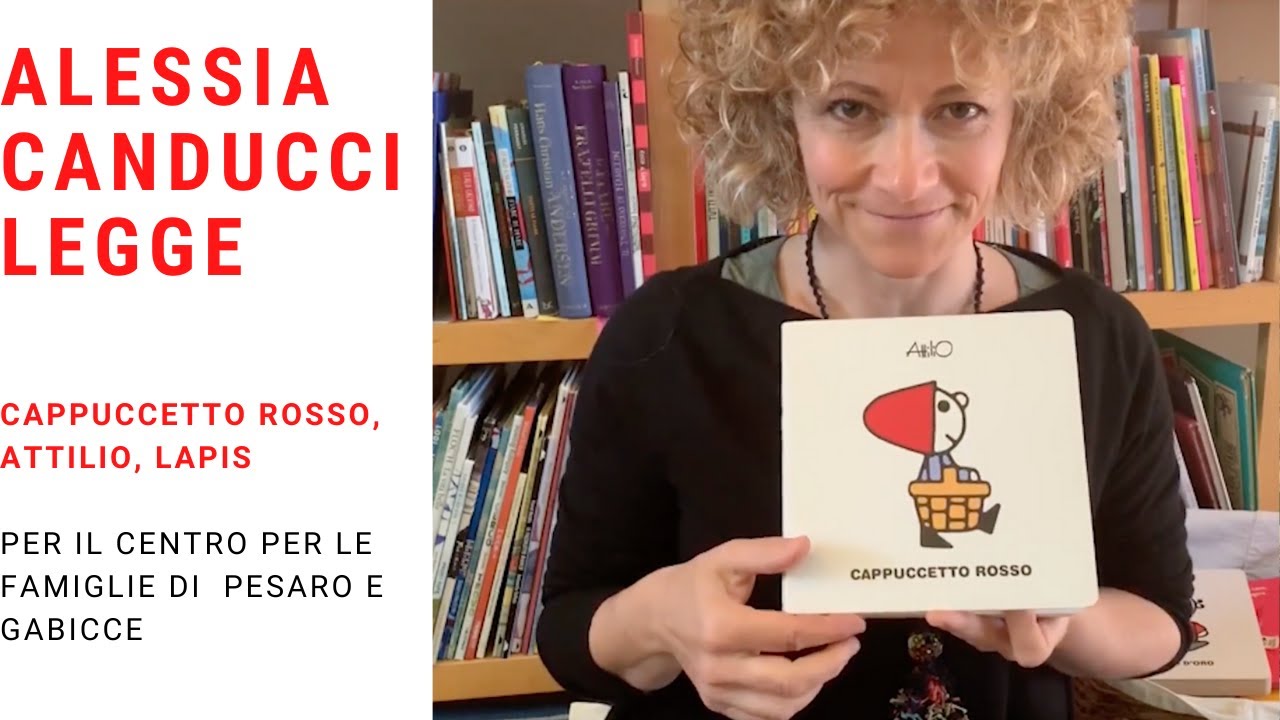 ALESSIA CANDUCCI legge CAPPUCCETTO ROSSO, di Attilio, Lapis edizioni