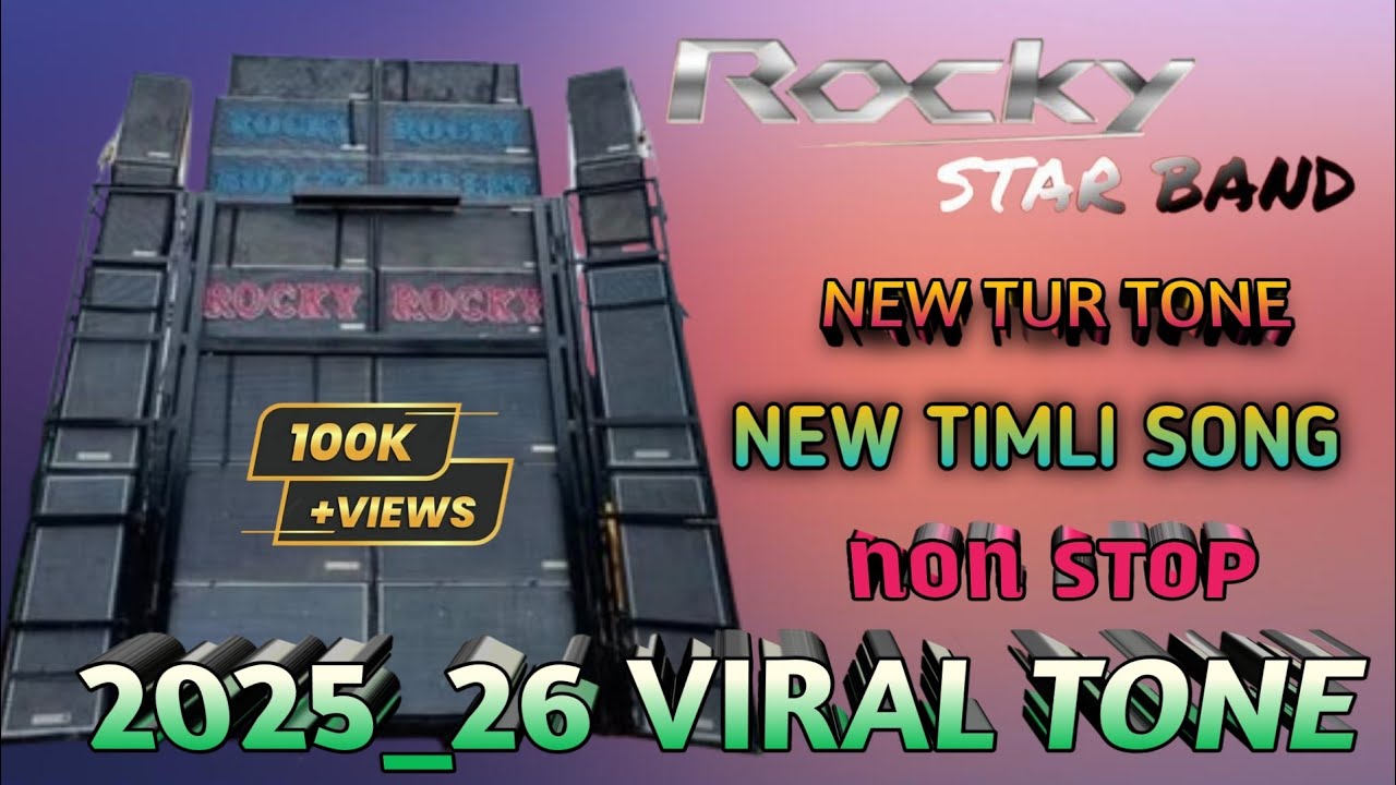 Rocky Star Band New Timli Song new tur tone MTR Music Shivu Tone 2025_26 non stop 