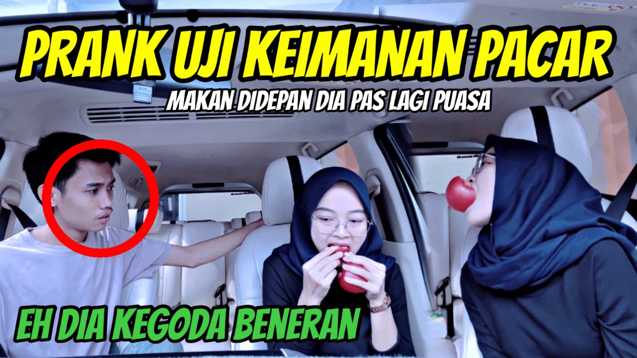 PRANK BATAL PUASA DIDEPAN PACAR