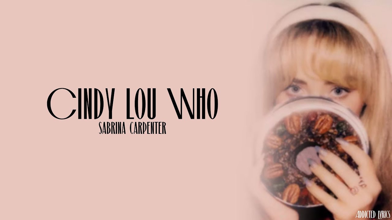 Sabrina Carpenter - Cindy Lou Who (Lyrics)