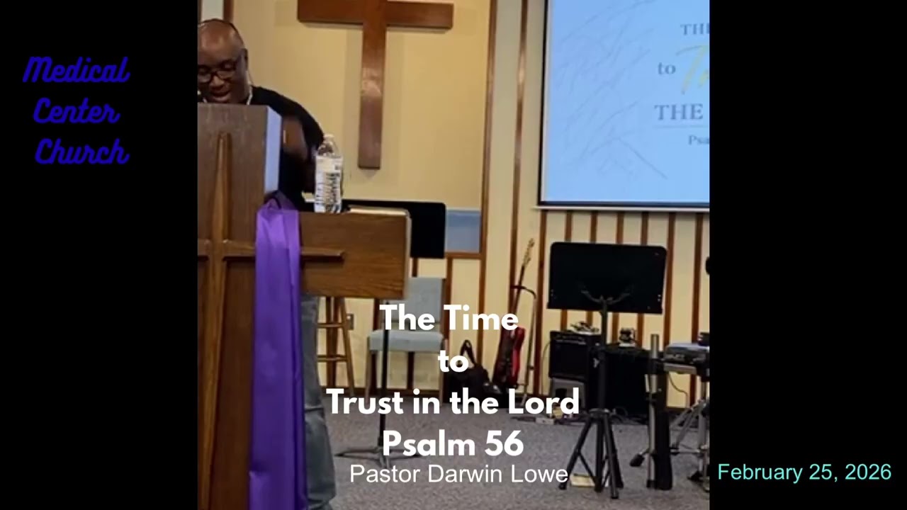 The Time to Trust in the Lord - Psalm 56