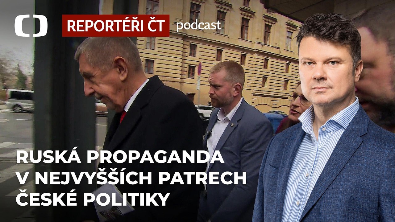 Rusk&aacute; propaganda v nejvy&scaron;&scaron;&iacute;ch patrech česk&eacute; politiky. Kdo a jak j&iacute; pom&aacute;h&aacute;? - Report&eacute;ři ČT