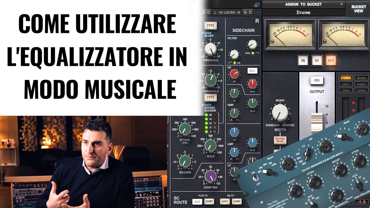 COME UTILIZZARE L'EQUALIZZATORE IN MODO MUSICALE