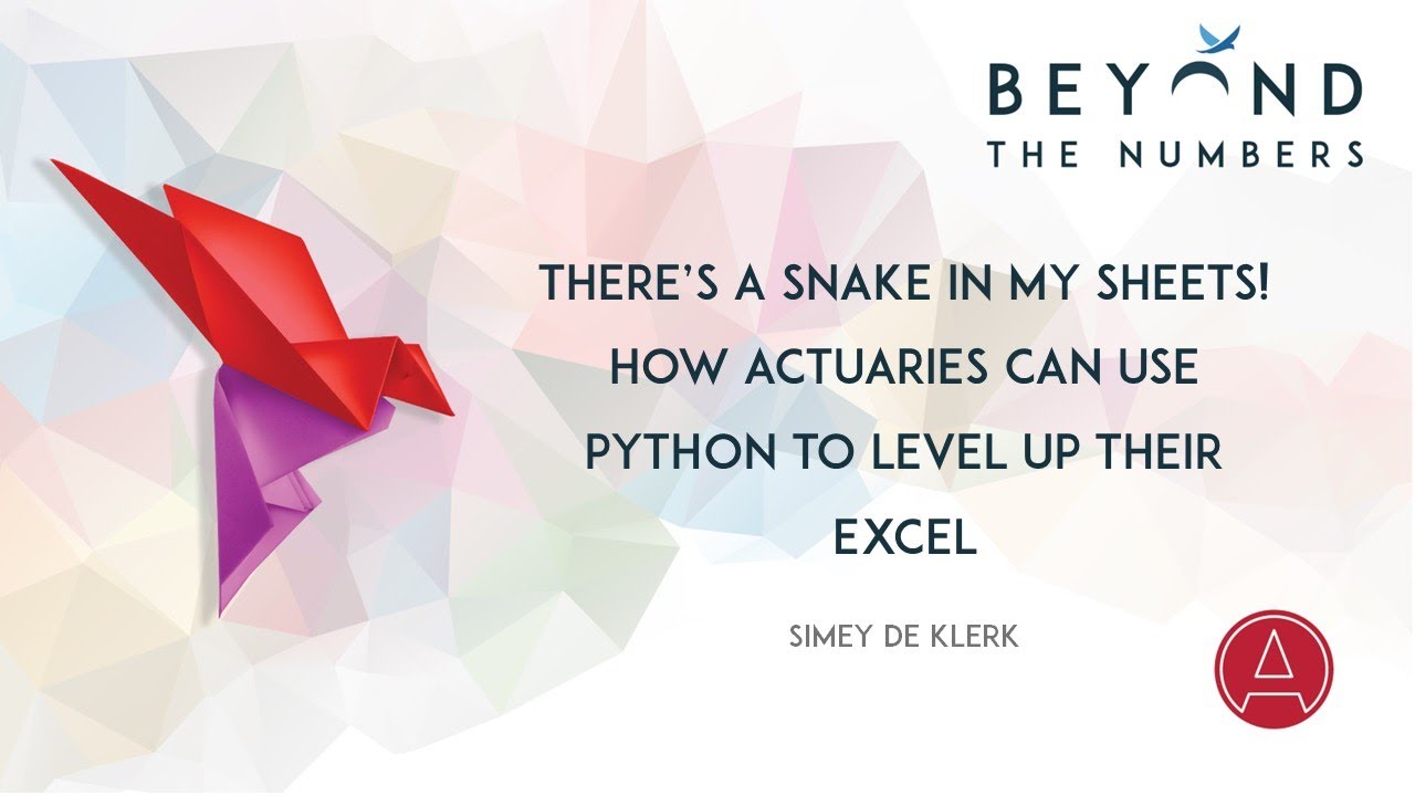 Committee 4 14h25 There's A Snake In My Sheets! How Actuaries Can Use Python To Level Up Their Excel