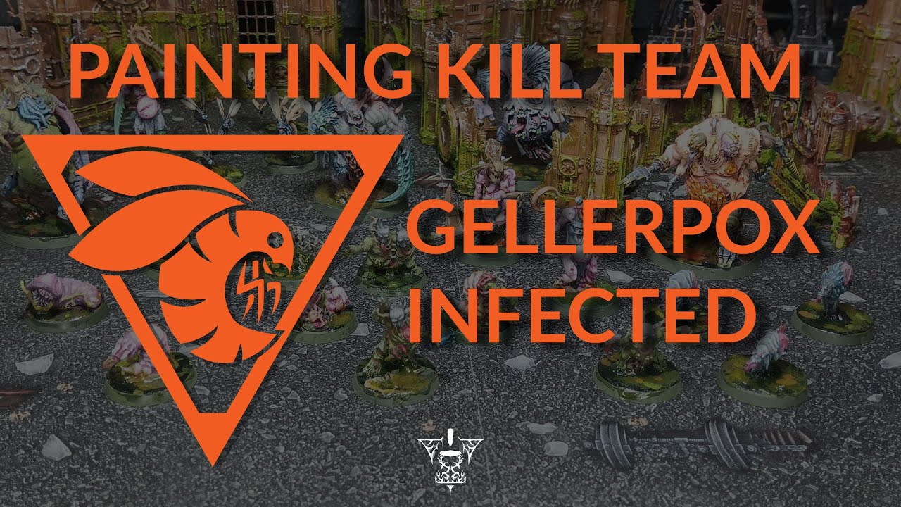 Painting: Kill Team | The Gellerpox Infected
