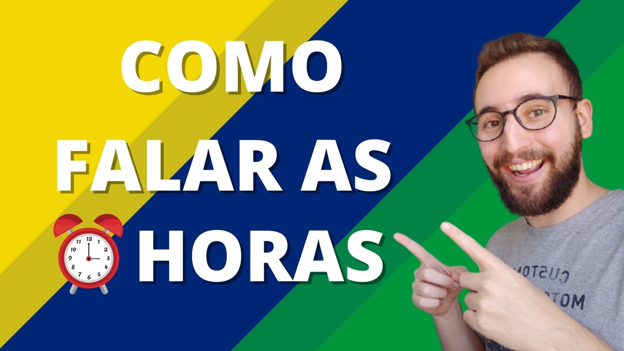Como falar as horas em português | Vou Aprender Português