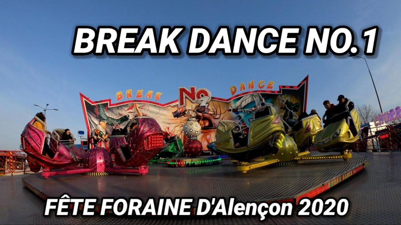 BREAK DANCE NO.1 (OFF RIDE) - FETE FORAINE D'ALENÇON 2020