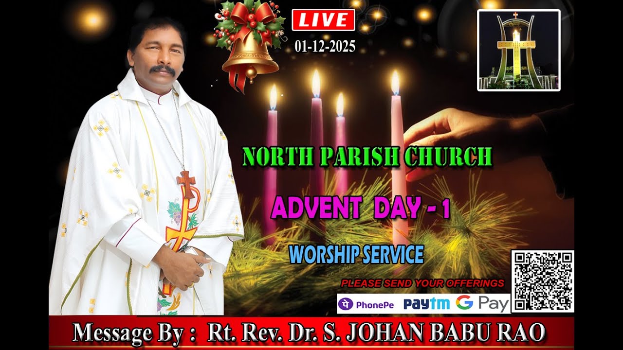 NORTH PARISH CHURCH - 01-12-2025  - ADVENT PRAYERS - DAY-1  WORSHIP SERVICE