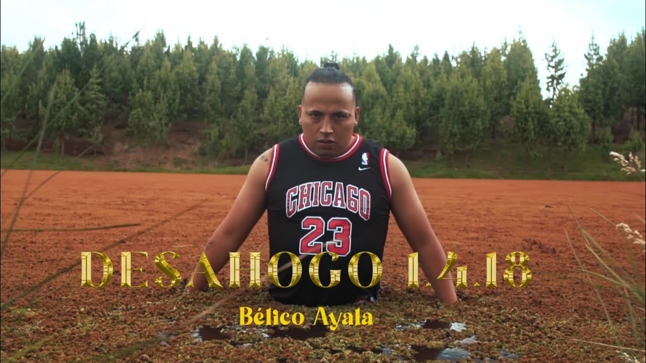 Desahogo 1.4.18 ❌ Bélico Ayala 👑 LK (Video Oficial)