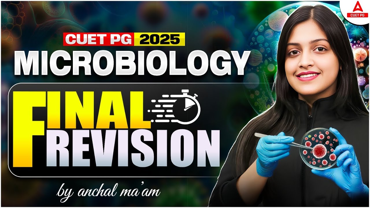 CUET PG 2025 Microbiology Final Revision Class ✅ Exam में यही से आएंगे 💯