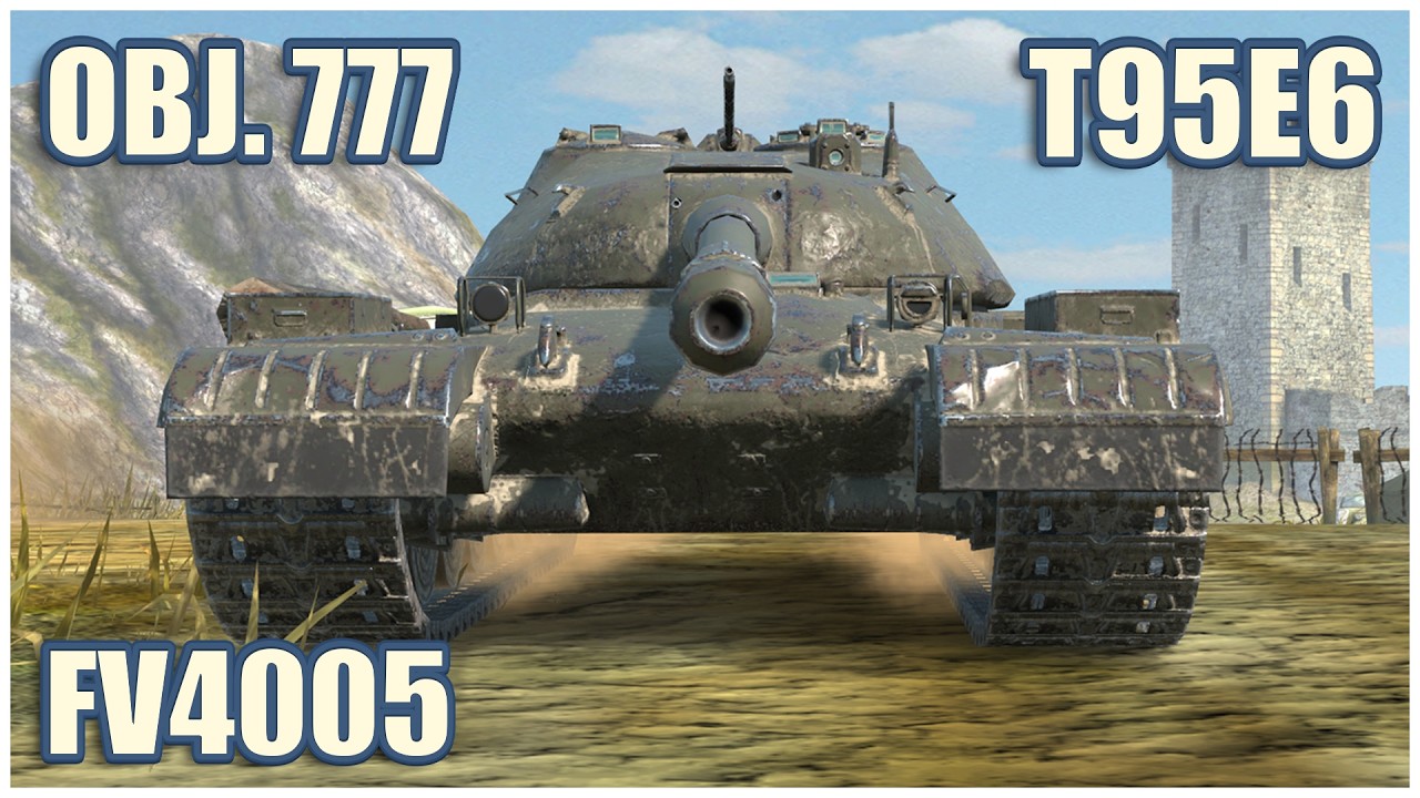 Object 777, T95E6 & FV4005 &bull; WoT Blitz Gameplay