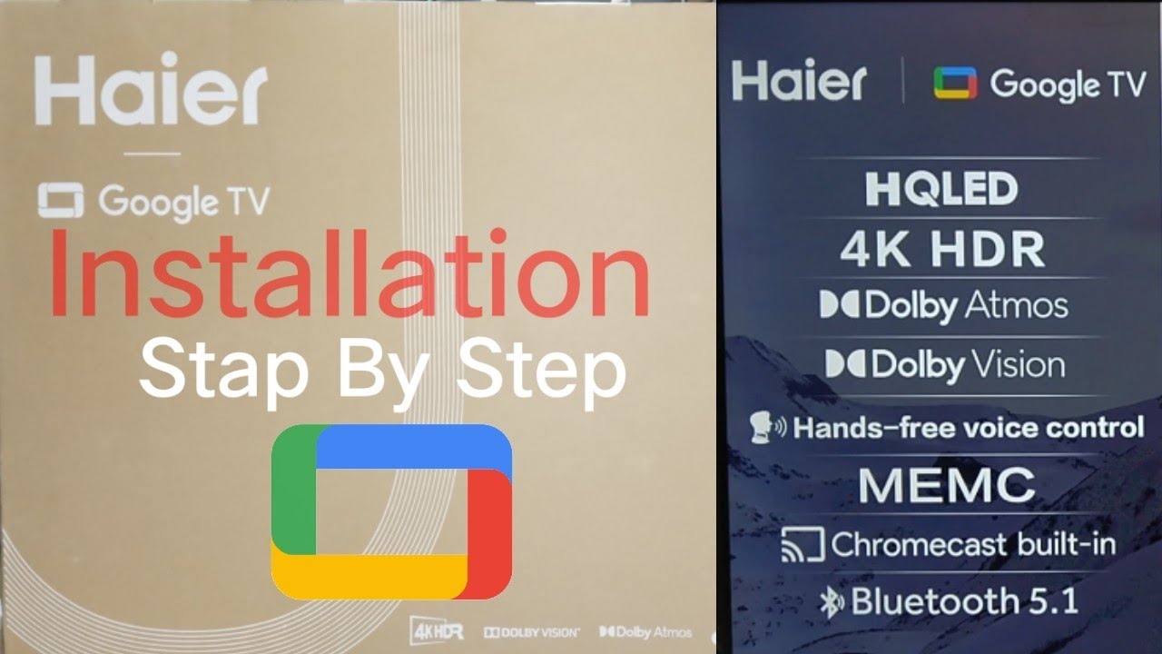 Haier Google tv installation stap by step