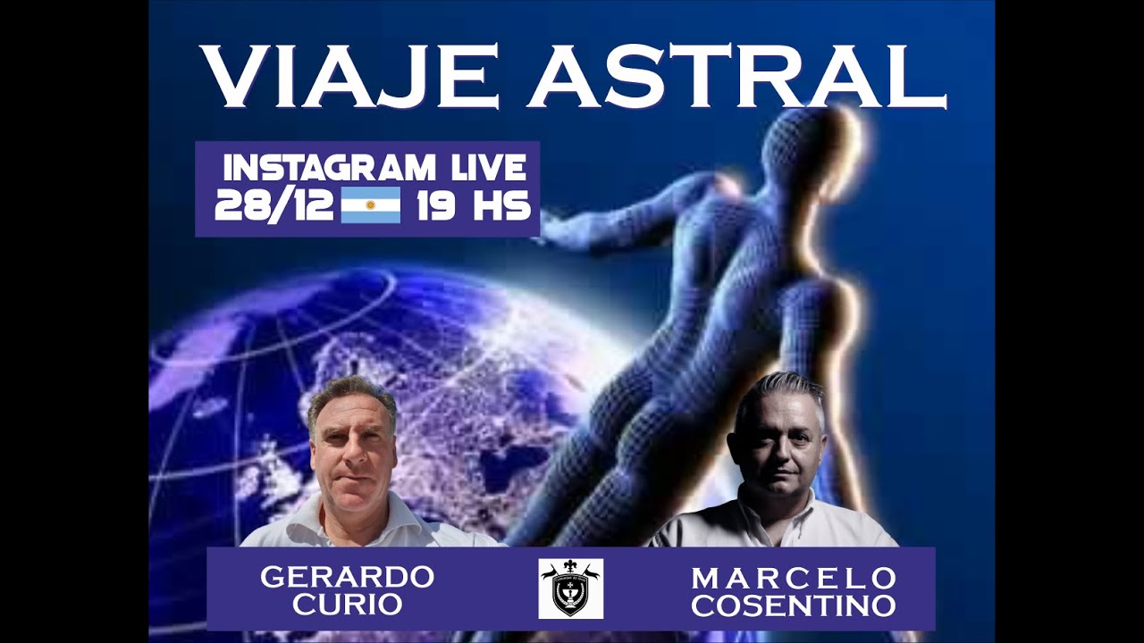 VIAJE ASTRAL CON GERARDO CURIO