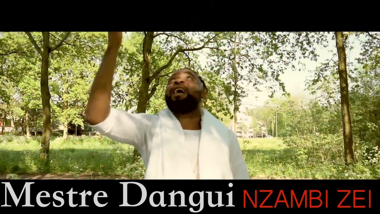 Mestre Dangui - Nzambi Zei (Video Oficial)