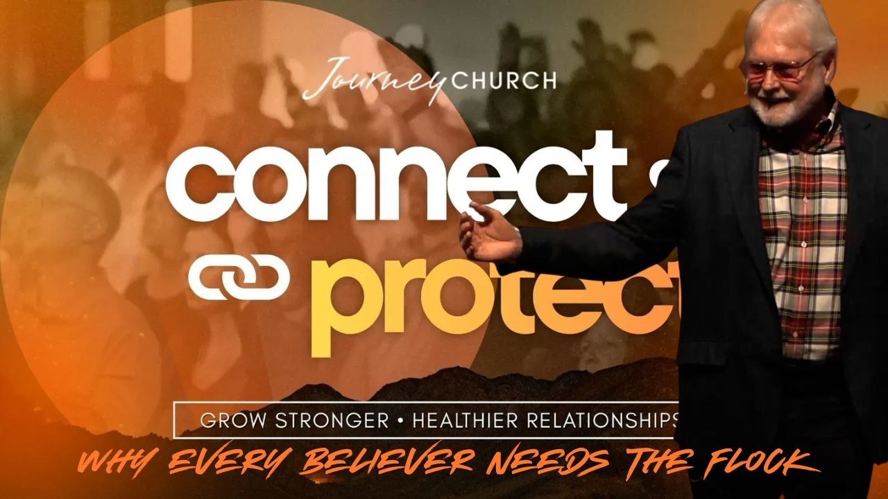 Connect and Protect: Why Every Believer Needs the Flock