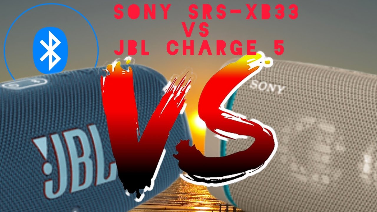 Схватка.... JBL charge 5 VS Sony SRS-XB33. Сравнение звука, bluetooth, характеристики.